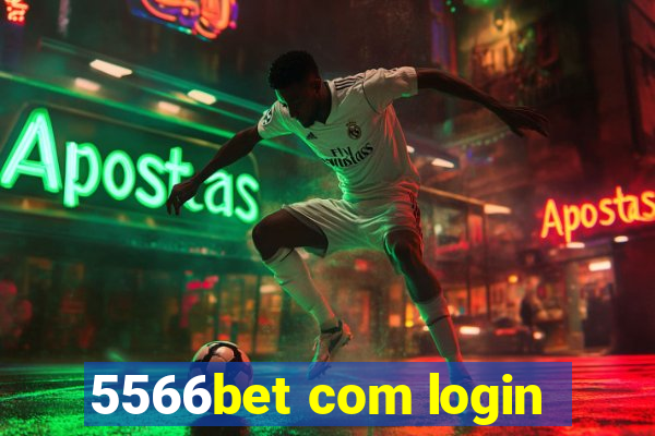 5566bet com login